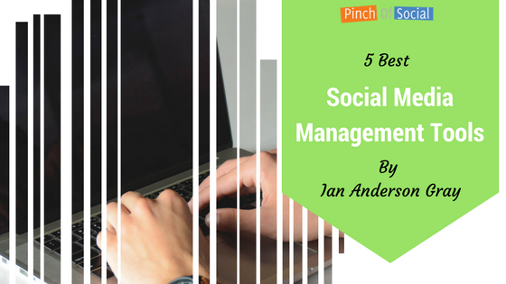 Best social media management tools